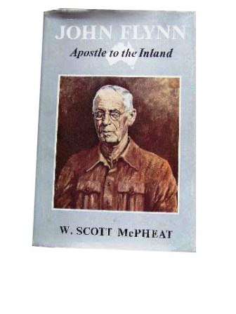 Image for John Flynn  Apostle to the Inland