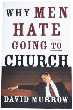 Image for Why Men Hate Going to Church.