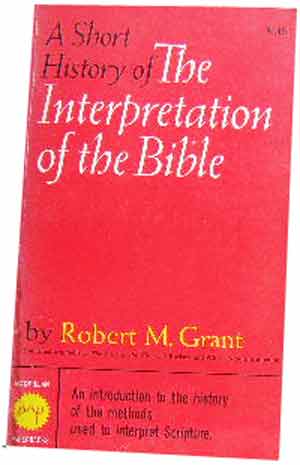 Image for A Short History of the Interpretation of the Bible.