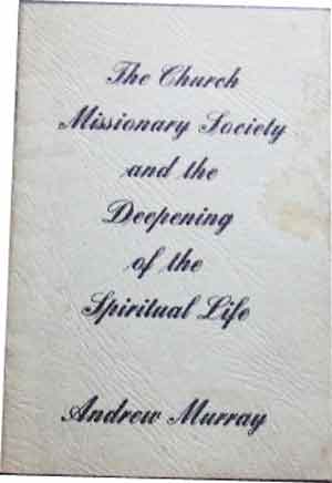 Image for The Church Missionary Society and the Deepening of the Spiritual Life.