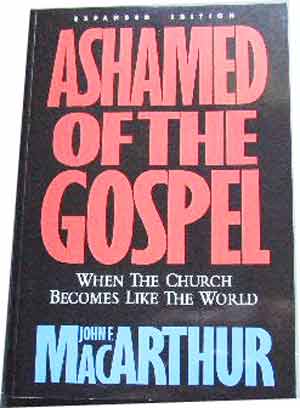 Image for Ashamed of the Gospel  When The Church Becomes Like The World