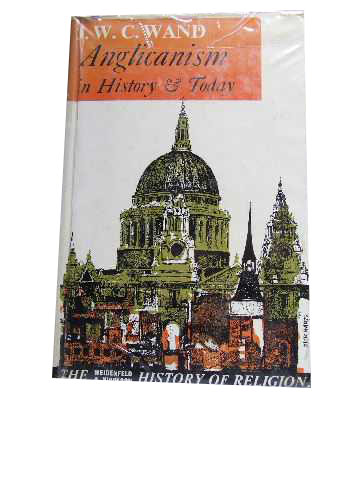 Image for Anglicanism in History and Today.