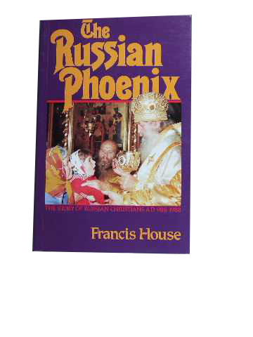 Image for The Russian Phoenix  The Story of Russian Christians AD 988-1988