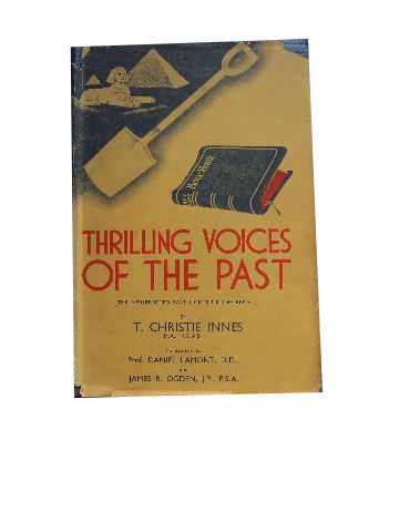 Image for Thrilling Voices of the Past  The Resurrected Past Lights Up the Bible
