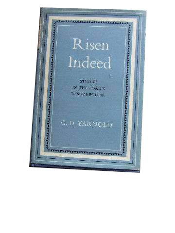 Image for Risen Indeed  Studies in the Lord's Resurrection