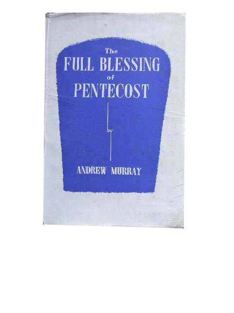 Image for The Full Blessing of Pentecost  The One Thing Needful