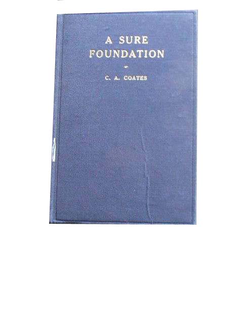 Image for A Sure Foundation  and Other Gospel Papers and Addresses