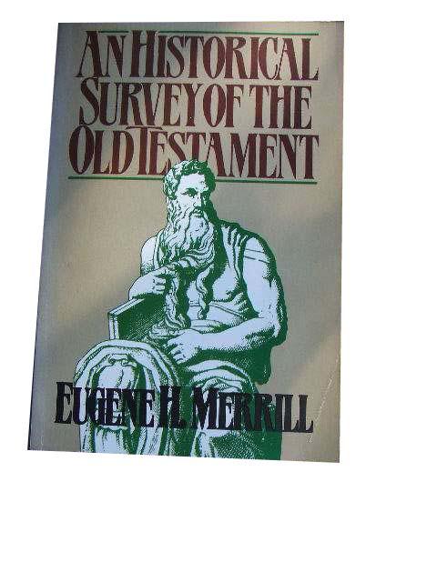 Image for An Historical Survey of the Old Testament.