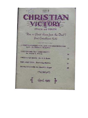 Image for Christian Victory and Grace and Truth April 1949 Vol 25 : No 245.