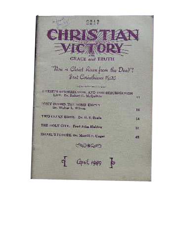 Image for Christian Victory and Grace and Truth April 1949 Vol 25 : No 245.