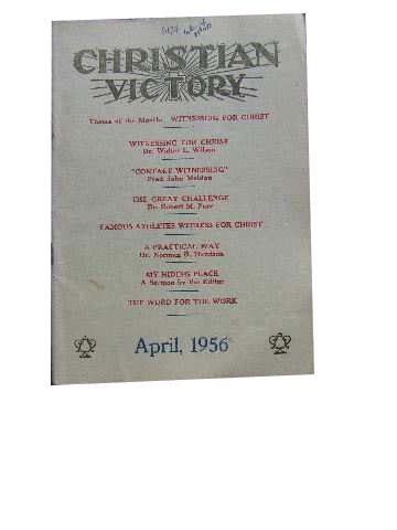 Image for Christian Victory and Grace and Truth April 1956 Vol 32 : No 322.