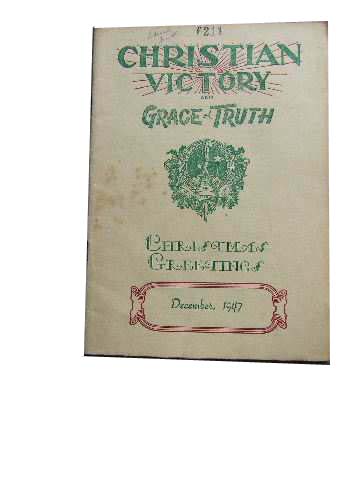 Image for Christian Victory and Grace and Truth December 1947 Vol 23 : No 230.
