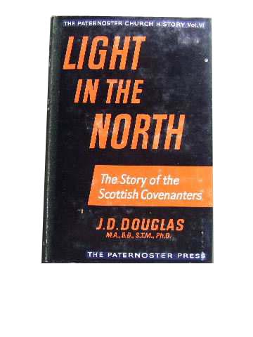 Image for Light in the North  The Story of the Scottish Covenanters