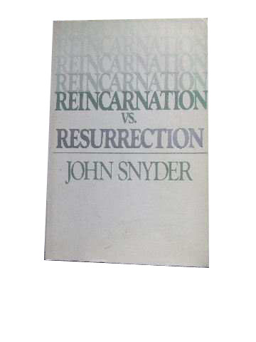 Image for Reincarnation vs. Resurrection.