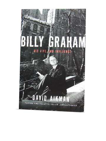 Image for Billy Graham  His Life and Influence