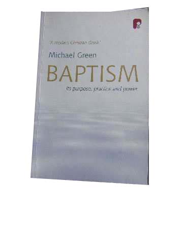 Image for Baptism  Its Purpose & Practice