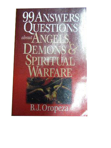 Image for 99 Answers to Questions About Angels, Demons & Spiritual Warfare.