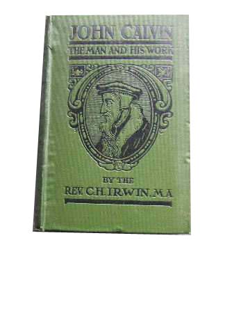 Image for John Calovin. The Man and His Work.
