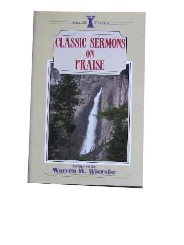 Image for Cassic Sermons on Praise.