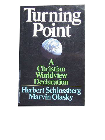 Image for Turning Point  A Chrisitan Worlview Declaration