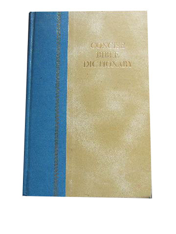 Image for A New and Concise Bible Dictiuonary: Embracing Some Special Features to which are added some New Testament Synonyms.