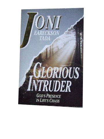 Image for Glorious Intruder  God's Presence in Life's Chaos