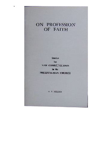Image for On Profession of Faith  Studies for New Communicants in the Presbyterian Church