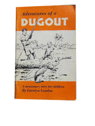 Image for Adventures of a Dugout.