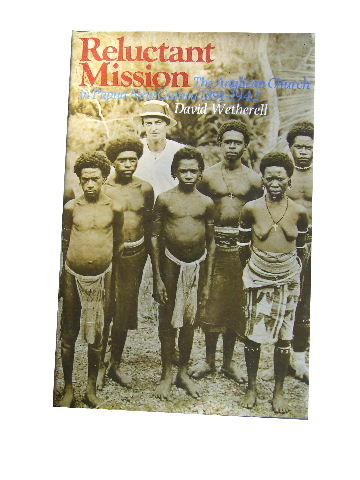 Image for Reluctant Mission  The Anglican Church in Papua New Guinea, 1891-1942
