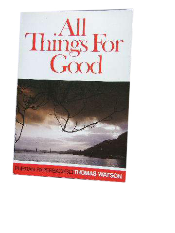 Image for All Things For Good.