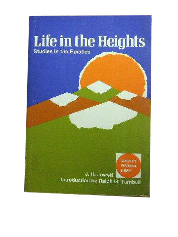 Image for Life in the Heights  Studies in the Epistles