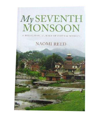 Image for My Seventh Monsoon  A Himalayan journey of faith and mission